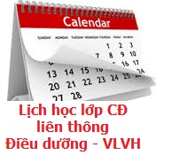 Lịch giảng lớp Cao đẳng Liên thông Điều dưỡng – VLVH, năm học 2016 – 2017